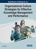 Handbook Of Research On Organizational Culture Strategies For Effective Knowledge Management And Performance