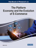 Handbook Of Research On The Platform Economy And The Evolution Of E-Commerce (Advances In Electronic Commerce)