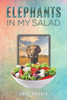 Elephants in My Salad