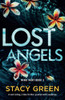 Lost Angels: A Nail-Biting Crime Thriller Packed With Suspense (Nikki Hunt)