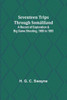 Seventeen Trips Through Somáliland;A Record of Exploration & Big Game Shooting, 1885 to 1893