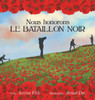 Nous honorons le Bataillon Noir