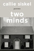 Two Minds : Poems