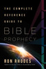 The Complete Reference Guide to Bible Prophecy