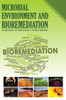 MICROBIAL ENVIRONMENT AND BIOREMEDIATION