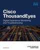 Cisco Thousandeyes : Digital Experience Monitoring and Troubleshooting