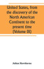 United States, from the Discovery of the North American Continent to the Present Time