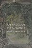 Os Palácios da Memória : Ensaios de Crítica Textual