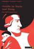 Goethe im Sturm und Drang. Motive und Sprache in Lyrik und Drama : Ein GRIN-Sammelband