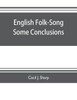 English Folk-Song Some Conclusions