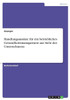 Handlungsansätze für ein betriebliches Gesundheitsmanagement aus Sicht des Unternehmens