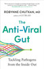The Anti-Viral Gut : Tackling Pathogens from the Inside Out
