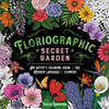 Floriographic: Secret Garden : An Artist’s Coloring Book of the Secret Language of Flowers