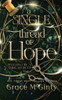 A Single Thread Of Hope