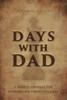 Days With Dad : Shared Journal for Fathers and Their Children