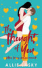 The Thought of You : Falling for My Grumpy Roommate