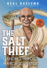 The Salt Thief: Gandhi's Heroic March to Freedom