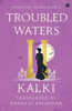 Troubled Waters - Ponniyin Selvan - Book 2
