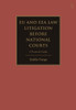 The Practical Guide to EU Law Litigation Before National Courts