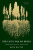Language of Trees : A Rewilding of Literature and Landscape