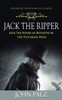 Jack the Ripper : The Entire Life Story. Biography, Facts & Quotes (Jack the Ripper as Reported by the Victorian Press)
