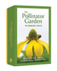 POLLINATOR GARDEN PLANNING DECK : Build a Thriving Habitat for Bees, Birds, and Butterflies