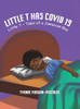 Little T Has Covid 19