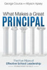 What Makes a Great Principal : The Five Pillars of Effective School Leadership