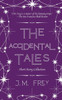 The Accidental Tales : Short Story Collection