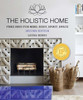 The Holistic Home : Feng Shui for Mind, Body, Spirit, Space