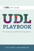 Udl Playbook For School And District Leaders