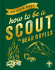 Do Your Best : How to Be a Scout