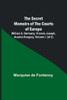 The Secret Memoirs of the Courts of Europe : William II, Germany; Francis Joseph, Austria-Hungary, Volume I. (of 2)