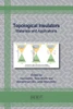 Topological Insulators : Materials and Applications