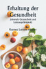 Erhaltung der Gesundheit (ehemals Gesundheit und Leistungsfähigkeit)
