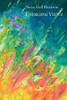 Emerging Views: Illuminations In Poetry And Painting