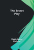 The Secret Play