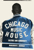 Chicago House Music : Culture and Community