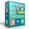 Boynton's Big Box of Dinosaurs (Boxed Set) : Peekaboo Rex!; Dinosnores; Oh My Oh My Oh Dinosaurs!