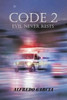 Code 2 : Evil Never Rests