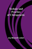 Technic and Practice of Chiropractic