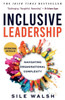 Inclusive Leadership : Navigating Organisational Complexity