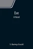 Eve : A Novel