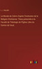 La Morale de Calvin d'après l'Institution de la Religion Chrétienne: Thèse présentée à la Faculté de Théologie de l'Église Libre du Canton de Vaud.