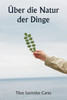 Über die Natur der Dinge