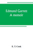 Edmund Garrett : A Memoir