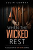When the Wicked Rest