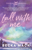 Fall with Me : A Playing for Keeps Hockey Romance