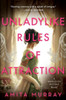Unladylike Rules of Attraction : A Marleigh Sisters Novel
