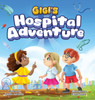 Gigi's Hospital Adventure